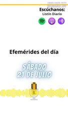 Efemérides | Domingo 21 de Julio 2024