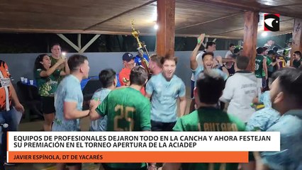 Equipos de profesionales dejaron todo en la cancha y ahora festejan su premiación en el Torneo Apertura de la ACIADEP