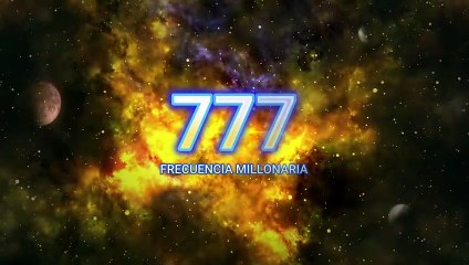 Después DE 5 MINUTOS EL DINERO FLUYE HACIA TI RÁPIDAMENTE - 777  Riqueza