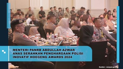 Menteri PANRB Abdullah Azwar Anas Serahkan Penghargaan Polisi Inovatif Hoegeng Awards 2024