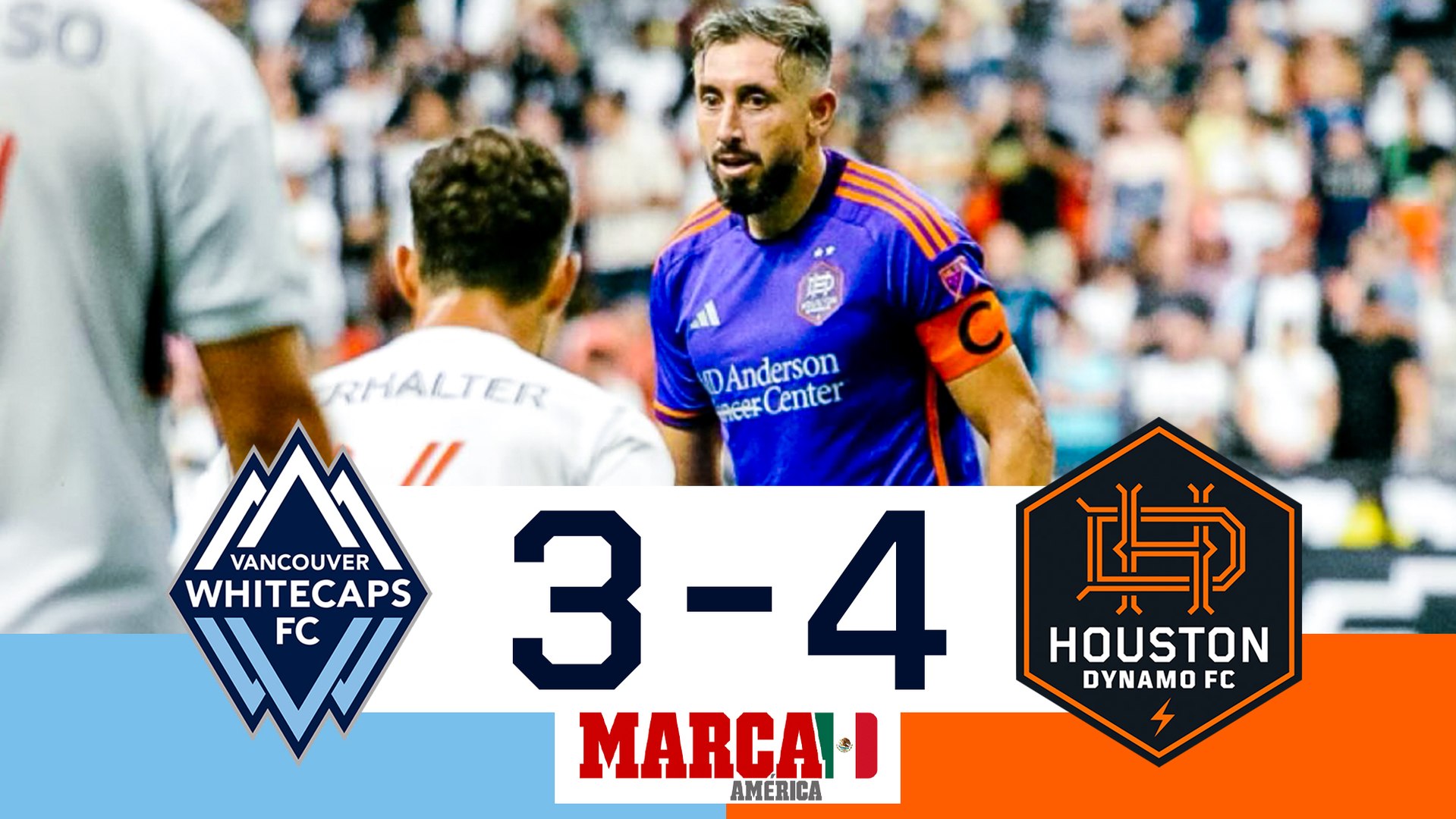 Hctor Herrera y el Dynamo lo ganan en Canad I Vancouver 3-4 Houston I Resumen y goles I MLS