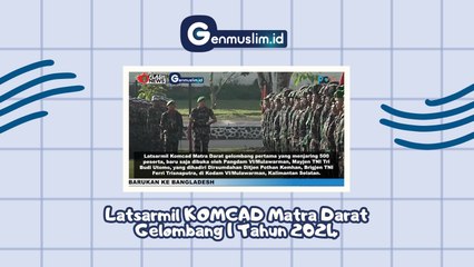 Latsarmil KOMCAD Matra Darat Gelombang 1 Tahun 2024