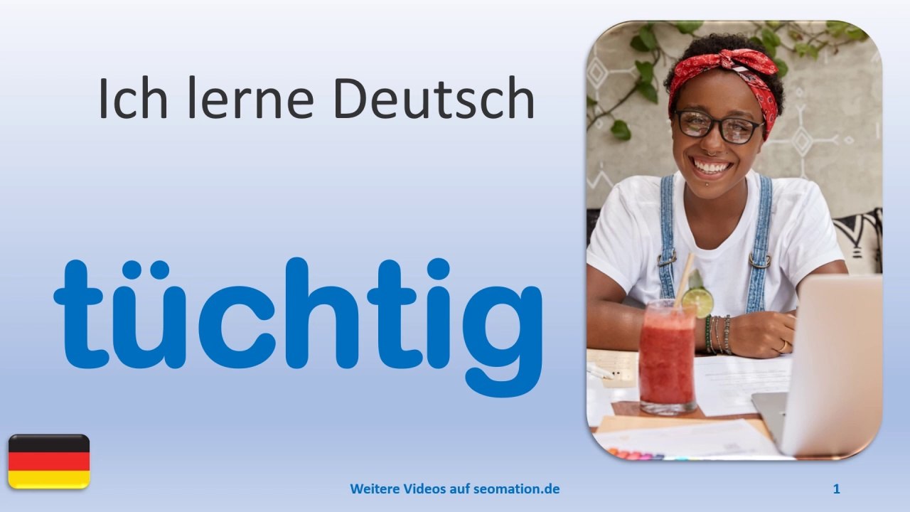 ✅tüchtig✅ Ich lerne Deutsch mit Texten und Bildern
