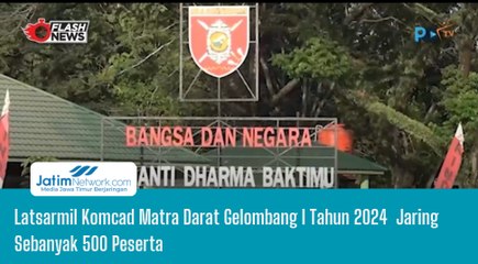Latsarmil Komcad Matra Darat Gelombang I Tahun 2024  Jaring Sebanyak 500 Peserta