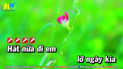 Karaoke Hát Nữa Đi Em (Beat Hay) Em Nhạc Sống Tone Nam - Hoài Phong Organ