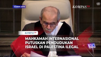 Mahkamah Internasional Putuskan Pendudukan Israel di Palestina Ilegal, Diminta Segera Angkat Kaki