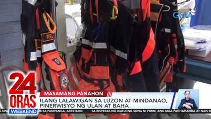 24 Oras Weekend Part 1 - Last-minute SONA preps; Baha sa mga probinsya; bagong light park sa Roxas Blvd.