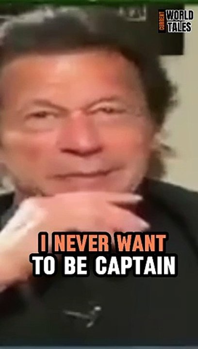 Imran Khan never wanted to be  a Captain