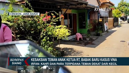 Berteman Sejak Kecil, Irfan Setiawan Sebut Kahfi Berbohong soal Tak Kenal Terpidana Kasus Vina