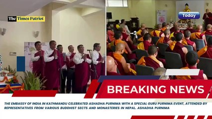 Embassy of India in Kathmandu Celebrates Ashadha Purnima: Guru Purnima Event with Buddhist Leaders