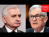 Jack Reed Presses Fed. Chair Powell For Response To Chevron Overturn: ‘What Position Are We In Now?’