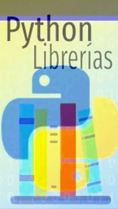 * Descubre Cómo Funcionan las Librerías de Python