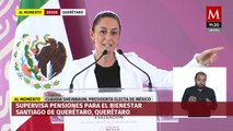 AMLO y Sheinbaum presiden Pensiones para el Bienestar en Querétaro