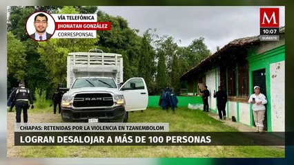 Desalojan a más de 100 personas refugiadas por la violencia en Tzanembolom, Chiapas