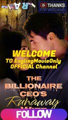 The Billionaire CEO's Runaway Wife-full Episodes
