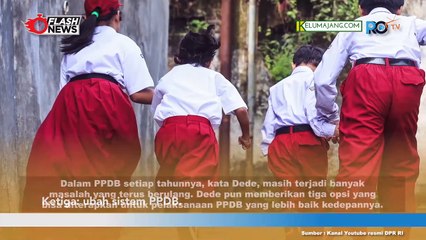 Wakil Ketua Komisi X DPR Saranakan 3 Opsi dalam Permasalahan PPDB