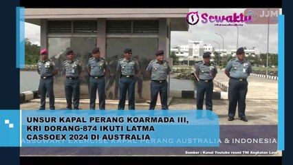 Unsur Kapal Perang Koarmada III, KRI Dorang 874, Berpartisipasi dalam Latihan Bersama CASSOEX 2024 di Australia