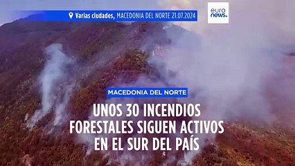 Download Video: Unos 30 incendios forestales siguen ardiendo en Macedonia del Norte