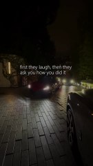 First they laugh, then they ask you how you did it.