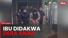 Ibu didakwa dera anak dirujuk ke Hospital Bahagia