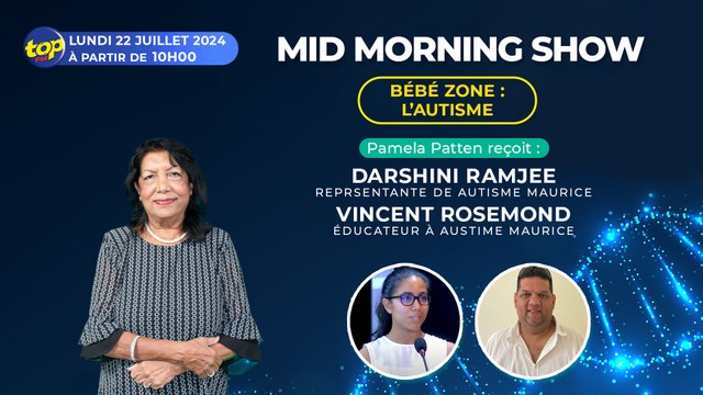 [Mid Morning Show] : Bébé Zone Pamela Patten reçoit Darshini Ramjee.