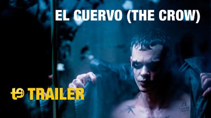 El cuervo (The crow) - Trailer final español