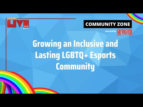 Gayming LIVE Panel: Growing an Inclusive and Lasting LGBTQ+ Esports Community