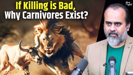 If killing is so bad, why do carnivores exist at all? || Acharya Prashant (2021)