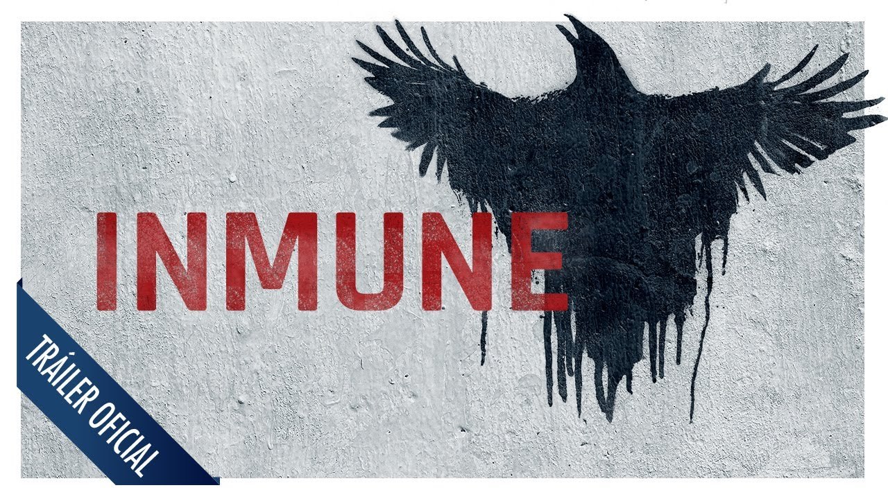 Tráiler de Inmune