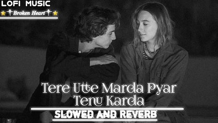 tere utte  marrda slowed aand reverbed)