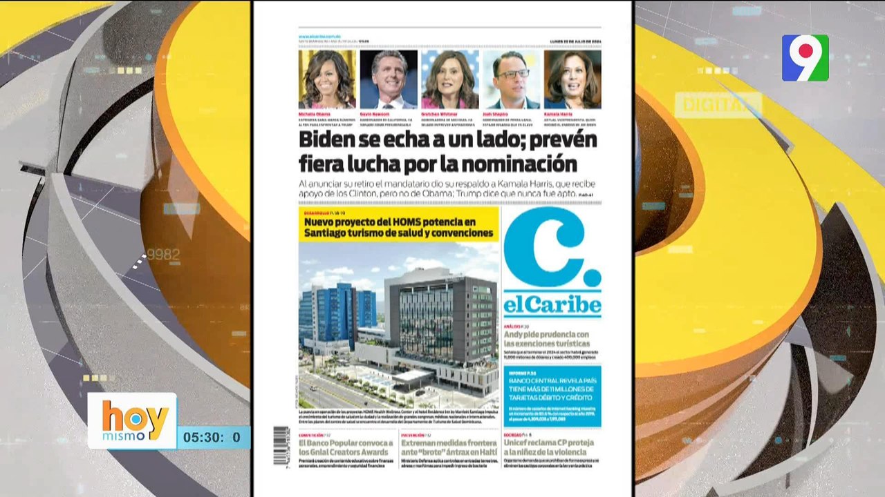 Titulares de prensa dominicana lunes 22 de julio2024 | Hoy Mismo