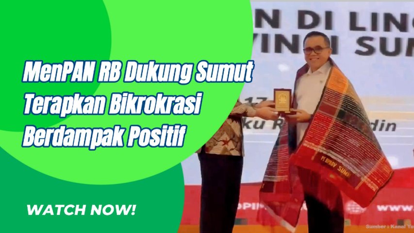 MenPAN RB Dukung Sumut Terapkan Birokrasi Berdampak Positif