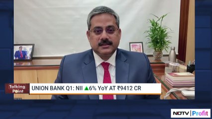 Union Bank Q1: NII Rise 6% YoY At ₹9412 Cr | NDTV Profit