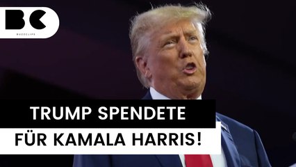 Ausgerechnet Donald Trump spendete für Kamala Harris