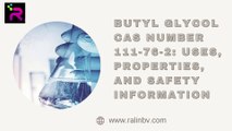 Butyl Glycol CAS Number 111-76-2 Uses, Properties, and Safety Information