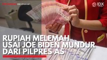 Rupiah Melemah Usai Joe Biden Mundur dari Pilpres AS