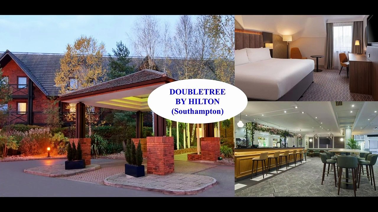 Doubletree by Hilton - Southampton (overnight stay prior to a cruise)