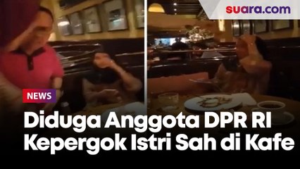 Viral Diduga Anggota DPR RI asal Sulsel Kepergok Istri Sah di Kafe