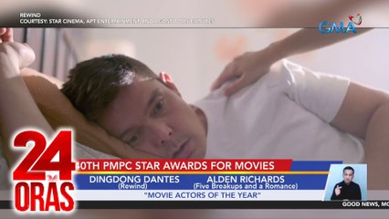 Dingdong Dantes at Alden Richards, "Movie Actors of the Year" sa PMPC Star Awards | 24 Oras