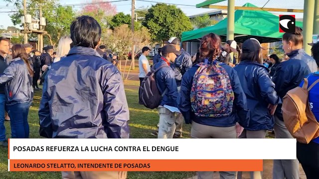 Posadas refuerza la lucha contra el dengue