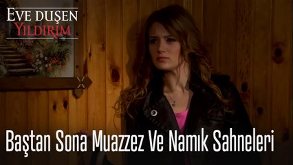 Muazzez ve Namık Sahneleri - Eve  Düşen Yıldırım