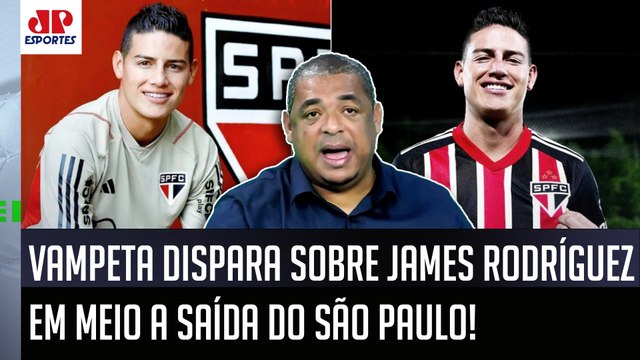 NÃO VAI FAZER FALTA! Velho, o James Rodríguez no São Paulo... Vampeta DISPARA sobre SAÍDA do SPFC