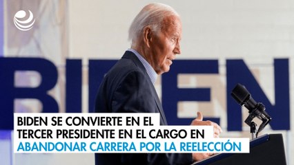 Biden se convierte en el tercer presidente en el cargo en abandonar carrera por la reelección