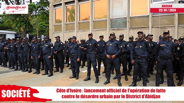 Côte d'Ivoire - lancement officiel de l'opération de lutte contre le désordre urbain par le District d'Abidjan