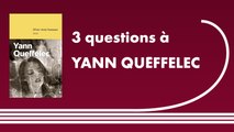 Trois questions à Yann Quéffelec | D'où vient l'amour