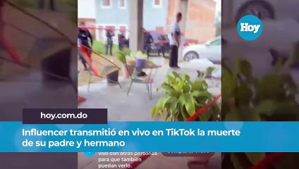 Influencer transmitió en vivo en TikTok la muerte de su padre y hermano