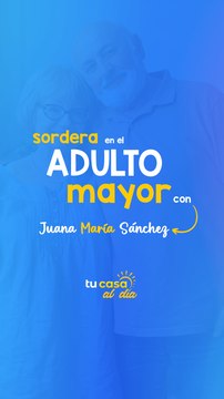 ¿Cómo podemos identificar la sordera en los adultos mayores?