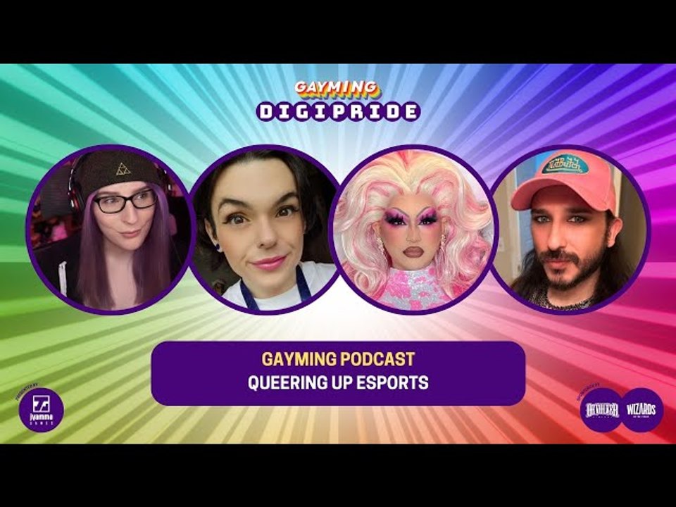 Gayming Podcast: Queering Up Esports w/ bbkyle, Emzii192 & kyliegabor [DIGIPRIDE 2024]