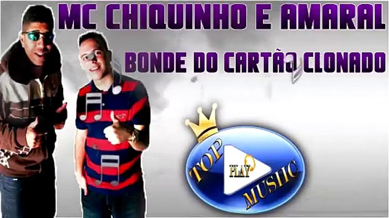 MC CHIQUINHO & AMARAL part. TIKÃO - BONDE DO CARTÃO CLONADO ♪(DOWNLOAD)♫