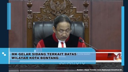 MK Gelar Sidang Terkait Batas WIlayah Kota Bontang